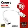 QPORT Q-DP-HD2 DISPLAY PORTUNDAN HDMI CEVIRICI 4K 60HZ